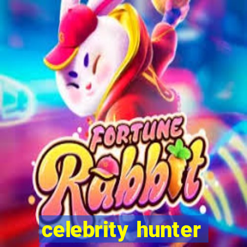 celebrity hunter